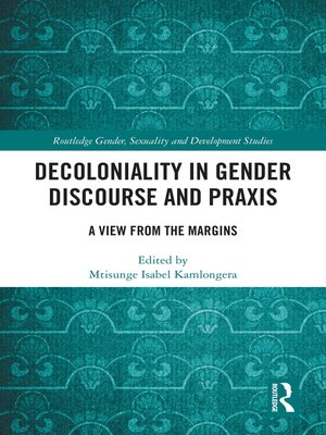 cover image of Decoloniality in Gender Discourse and Praxis